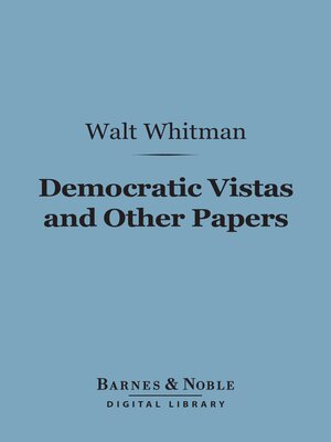 cover image of Democratic Vistas and Other Papers (Barnes & Noble Digital Library)